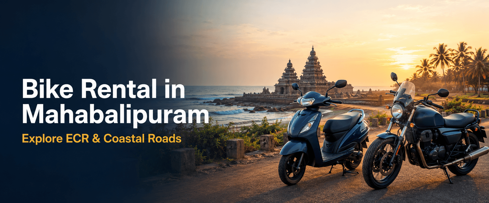 Bike Rental in Mahabalipuram: ECR Ride and Pickup Guide