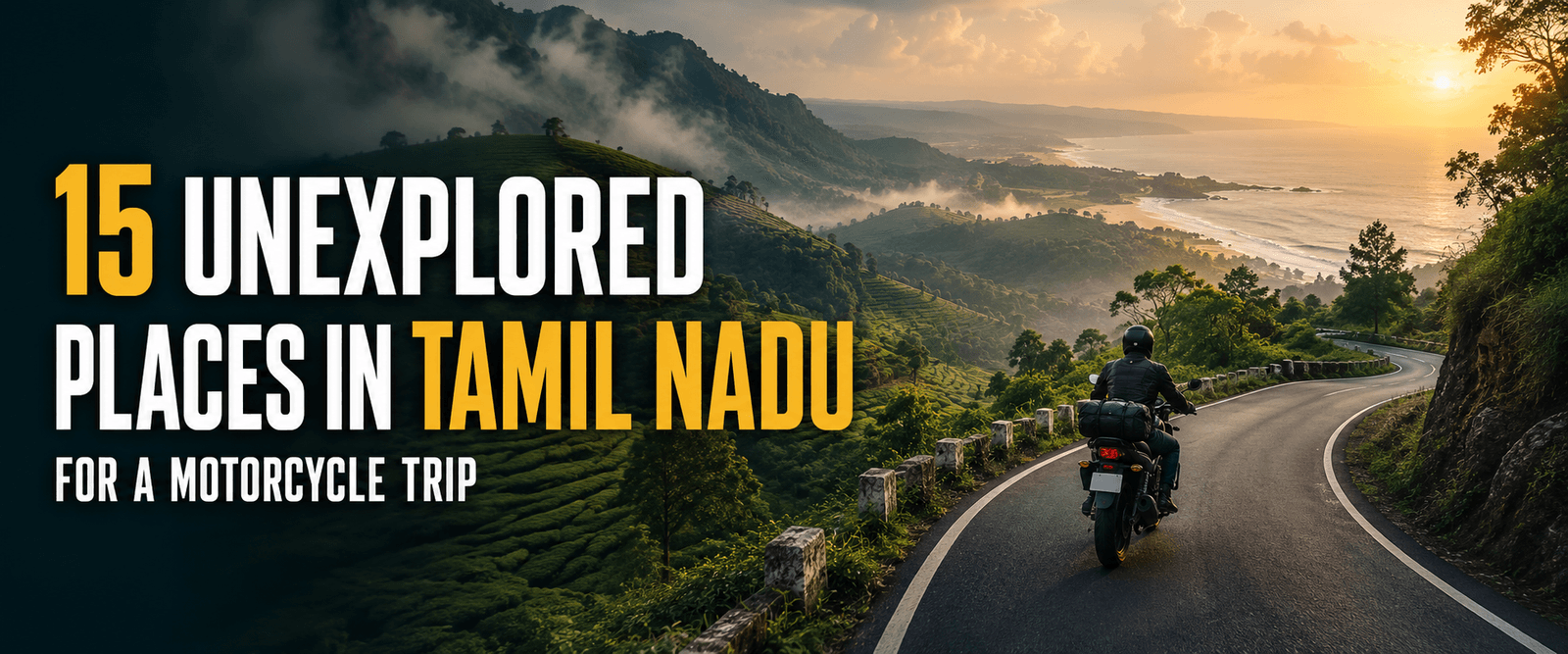 15 Unexplored Places in Tamil Nadu for a Motorcycle Trip