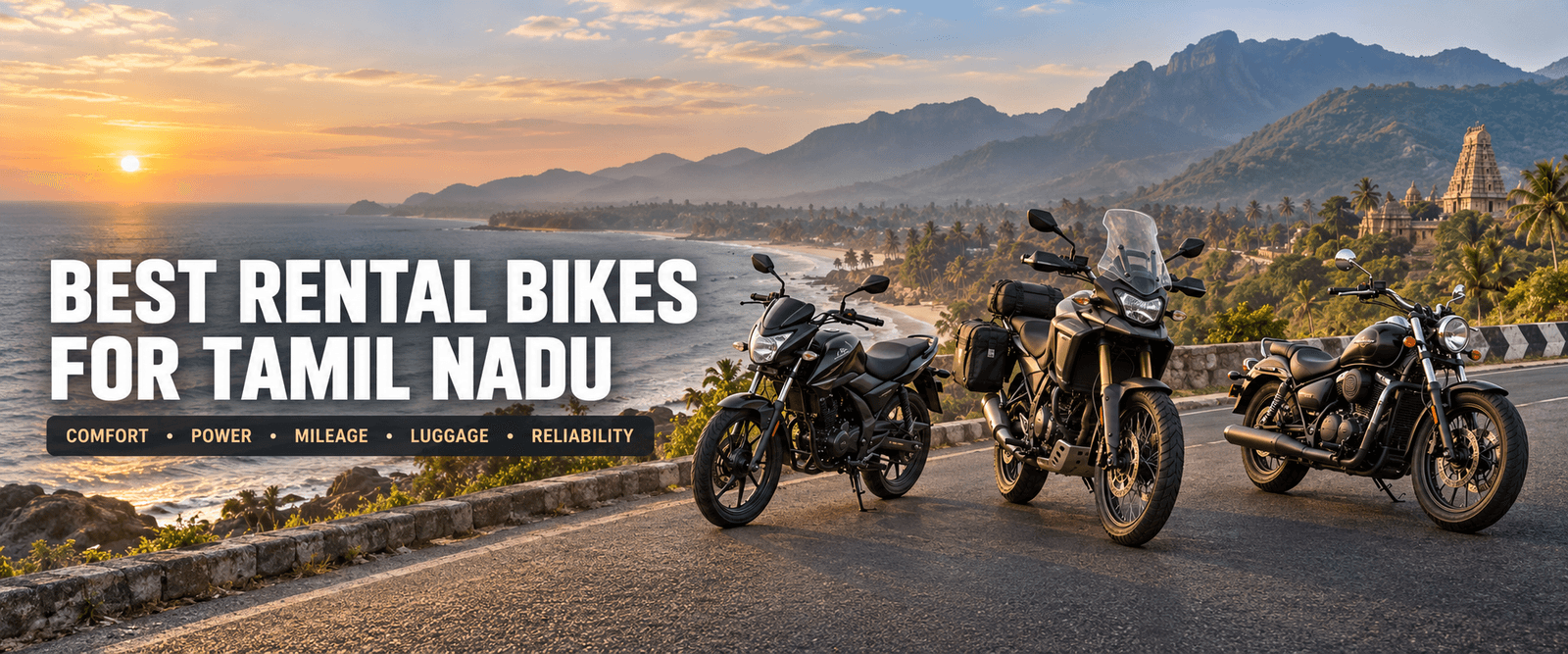 Best Rental Bikes for Long-Distance Tamil Nadu Road Trips